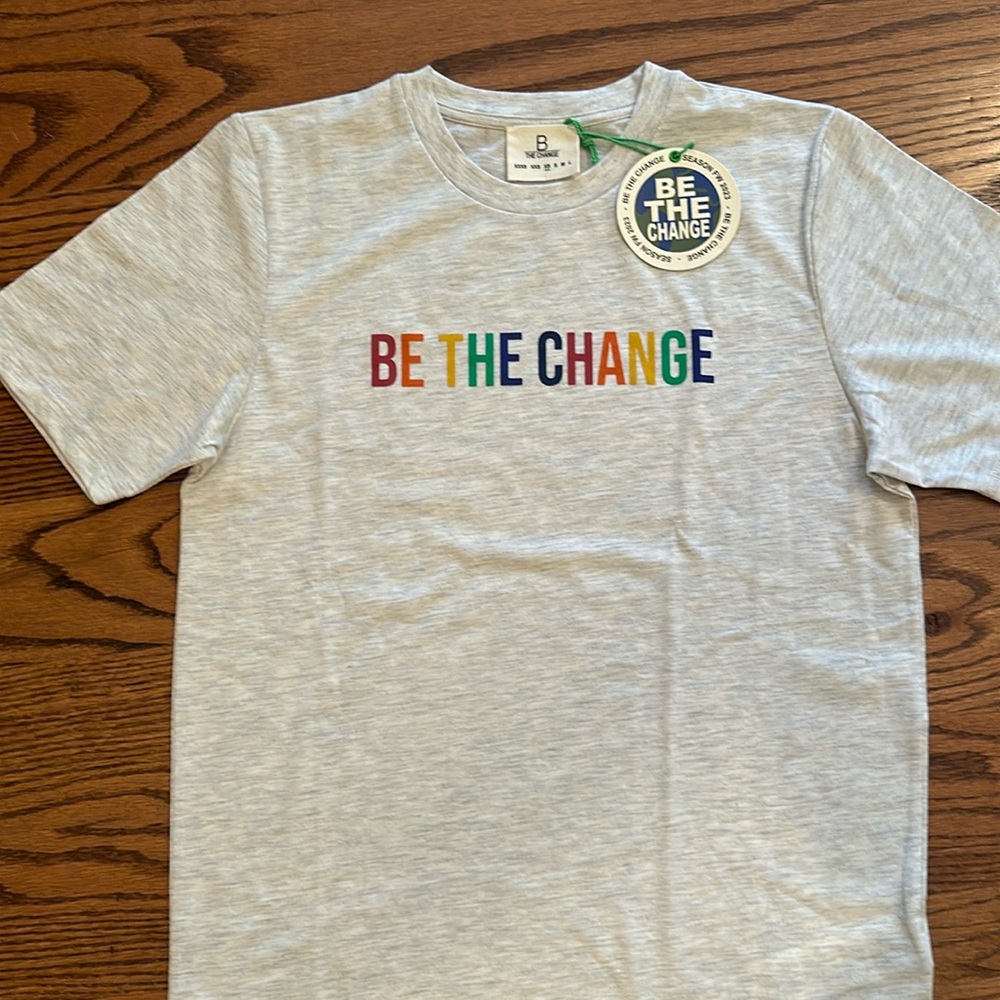 Be The Change T-shirt